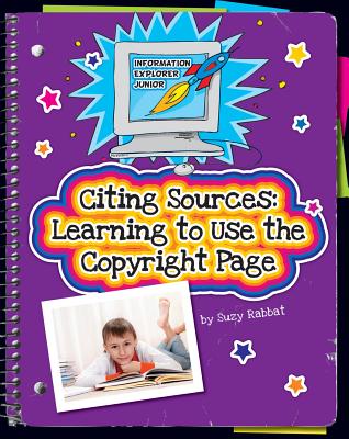 Citing Sources: Learning to use the Copyright Page - Rabbat, Suzy