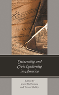 Citizenship and Civic Leadership in America