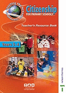 Citizenship for Primary Schools: Teacher's Resource Book