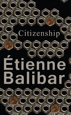 Citizenship - Balibar, �tienne