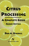 Citrus Processing: A Complete Guide