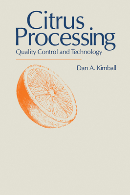 Citrus Processing - Kimball, Dan A (Editor)