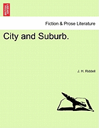City and Suburb.