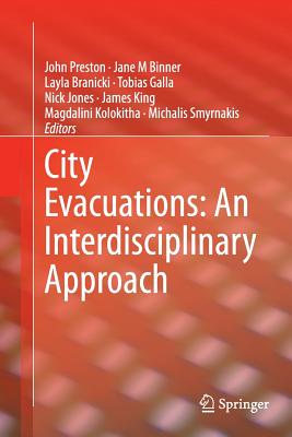 City Evacuations: An Interdisciplinary Approach - Preston, John (Editor), and Binner, Jane M (Editor), and Branicki, Layla (Editor)