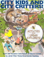 City Kids and City Critters!