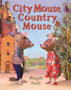 City Mouse, Country Mouse