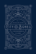City of Bones: 10th Anniversary Edition