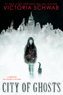 City of Ghosts: Volume 1