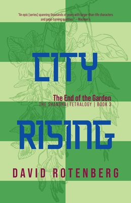 City Rising - Volume 3: The Ivory Compact - Rotenberg, David