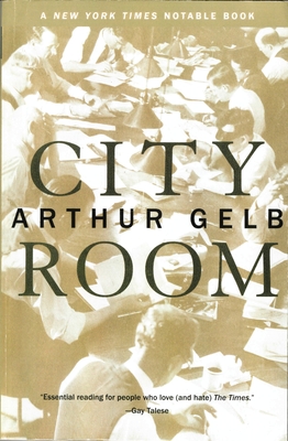 City Room - Gelb, Arthur
