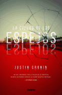 Ciudad de Los Espejos, La