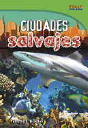 Ciudades Salvajes