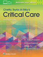 Civetta, Taylor, & Kirby's Critical Care Medicine