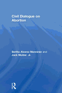 Civil Dialogue on Abortion