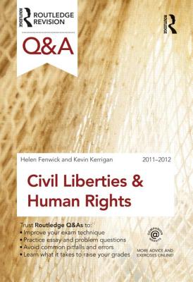 Civil Liberties & Human Rights - Fenwick, Helen, and Kerrigan, Kevin, and Glancey, Richard