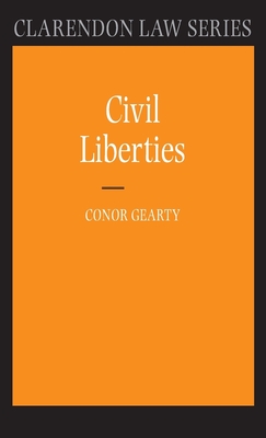 Civil Liberties - Gearty, Conor