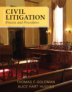 Civil Litigation: Process and Procedures