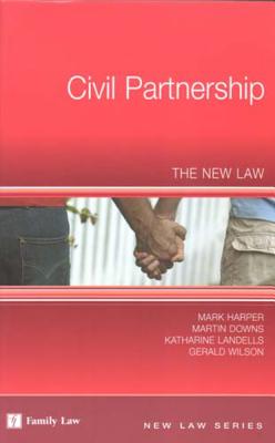 Civil Partnership - Harper, Mark, and Downs, Martin, and Landells, Katharine