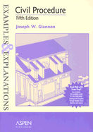 Civil Procedure: Examples & Explanations, Fifth Edition