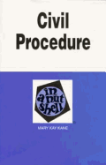 Civil Procedure in a Nutshell