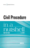 Civil Procedure in a Nutshell