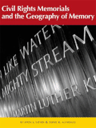Civil Rights Memorials and the Geography of Memory