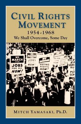 Civil Rights Movement - Yamasaki, Mitch (Editor)