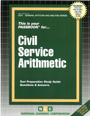 Civil Service Arithmetic: Passbooks Study Guide - Corporation, National Learning