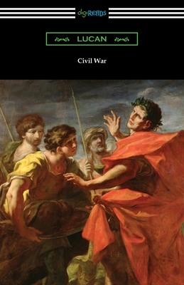Civil War - Lucan, and Ridley, Edward, Sir (Translated by)