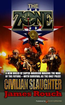 Civilian Slaughter - Rouch, James