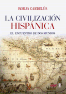 Civilizacion Hispanica, La