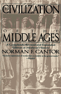Civilization of the Middle Ages: A Completely Revised and Expanded Edition