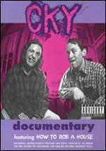 CKY Documentary - 
