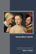 Cl?ment Marot's Epistles: Volume 582