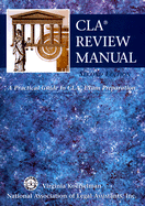 Cla Review Manual: A Practical Guide to Cla Exam Preparation
