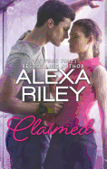 Claimed: A for Her Novel: A Full-Length for Her Novel