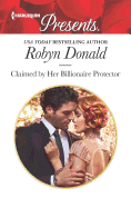 Claimed By Her Billionaire Protector