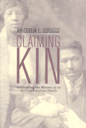 Claiming Kin - Scruggs, AFI-Odelia E