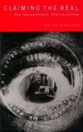 Claiming the Real: The Documentary Film Revisited
