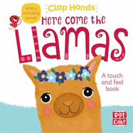 Clap Hands: Here Come the Llamas: A touch-and-feel board book