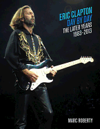 Clapton Day by Day: Volume 2