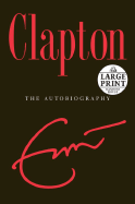 Clapton: The Autobiography