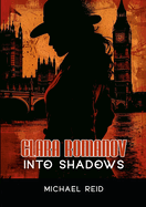 Clara Romanov II: Into Shadows