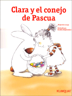 Clara y El Conejo de Pascua