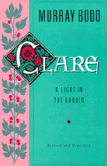 Clare: A Light in the Garden