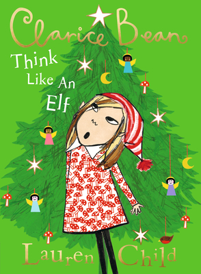 Clarice Bean, Think Like an Elf - 