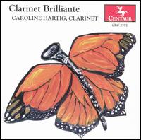 Clarinet Brilliante - Caroline Hartig (clarinet)