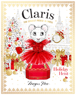 Claris: Holiday Heist: Claris #4