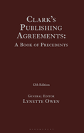 Clark's Publishing Agreements: A Book of Precedents