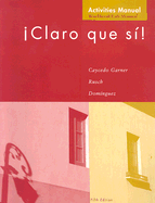 Claro Que Si!: Workbook